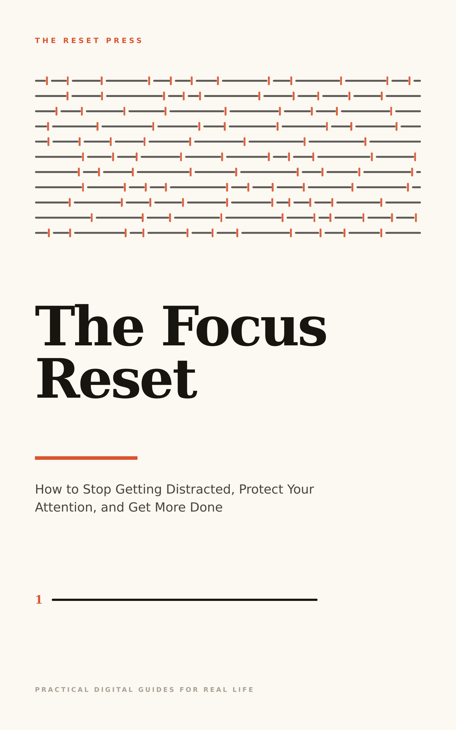 The Focus Reset: How to Stop Getting Distracted, Protect Your Attention, and Get More Done