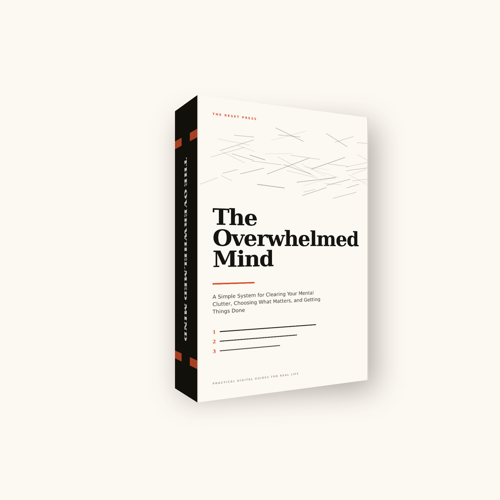 The Overwhelmed Mind: A Simple System for Clearing Your Mental Clutter, Choosing What Matters, and Getting Things Done