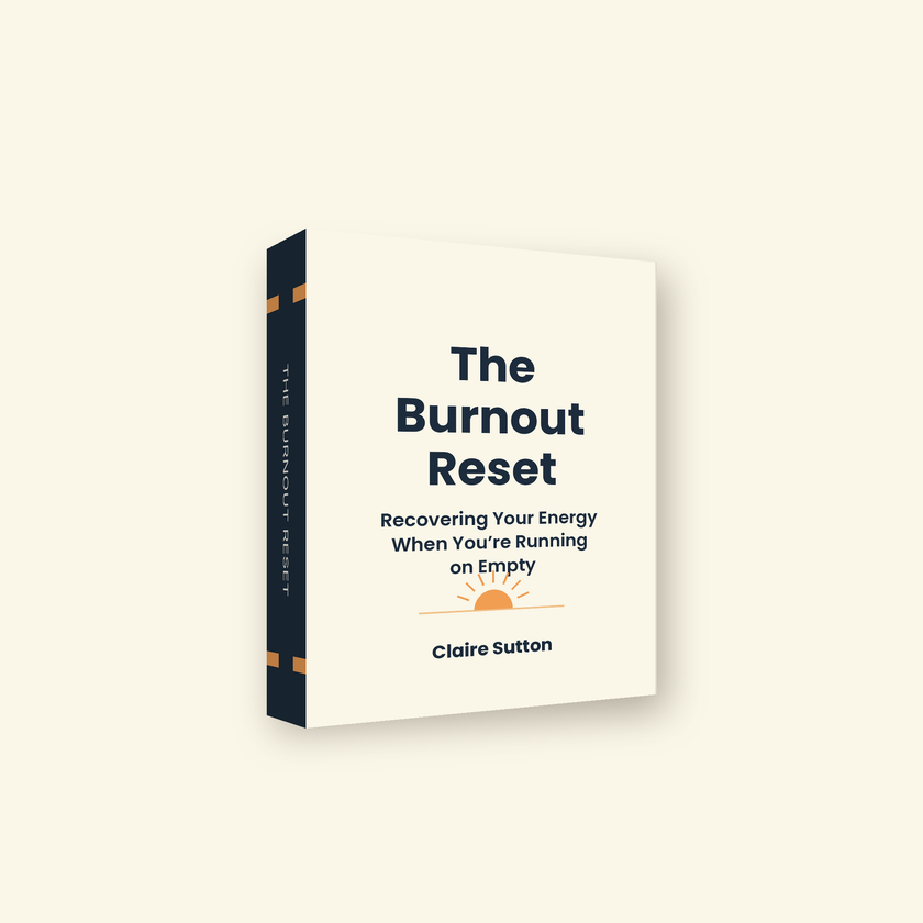 The Burnout Reset: Recovering Your Energy When You're Running on Empty (Digital eBook)