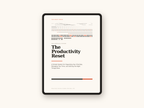 The Productivity Reset: A Simple System for Organizing Your Priorities, Managing Your Time, and Getting the Right Things Done