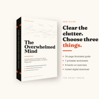 The Overwhelmed Mind: A Simple System for Clearing Your Mental Clutter, Choosing What Matters, and Getting Things Done